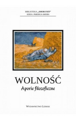 Wolność. Aporie filozoficzne - Ebook - 978-83-941300-3-9