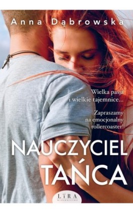 Nauczyciel tańca - Anna Dąbrowska - Ebook - 978-83-65838-51-3