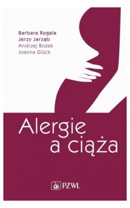 Alergie a ciąża - Barbara Rogala - Ebook - 978-83-200-5566-5