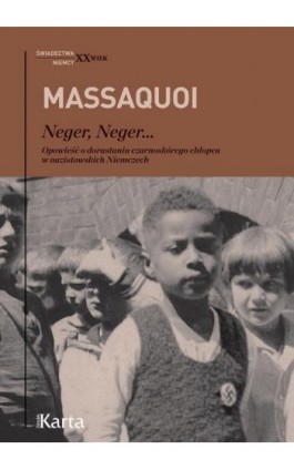 Neger, neger… - Hans-Jürgen Massaquoi - Ebook - 978-83-64476-66-2