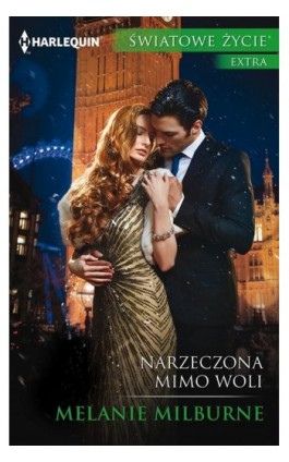 Narzeczona mimo woli - Melanie Milburne - Ebook - 978-83-276-3709-3