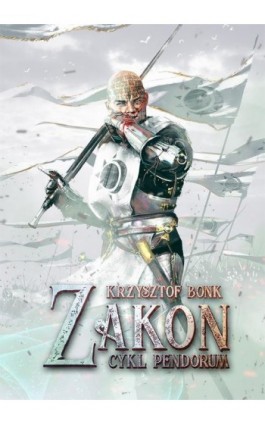 Zakon.Cykl Pendorum część III - Krzysztof Bonk - Ebook - 978-83-7859-949-4