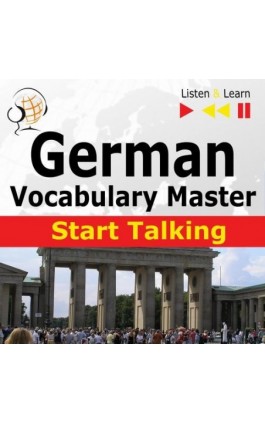 German Vocabulary Master: Start Talking 30 Topics at Elementary Level: A1-A2 – Listen &amp; Learn - Dorota Guzik - Audiobook - 978-83-8006-218-4