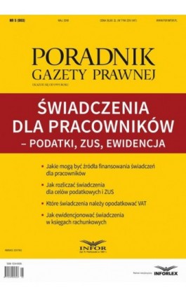 Świadczenia dla pracowników – podatki, ZUS, ewidencja - Infor Pl - Ebook - 978-83-8137-300-5