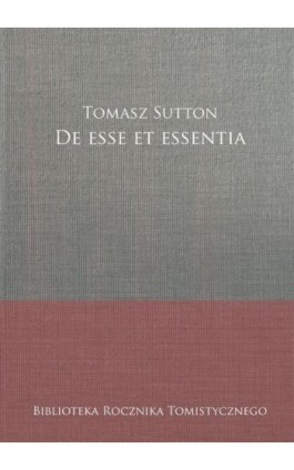 De esse et essentia - Tomasz Sutton - Ebook - 978-83-65806-31-4
