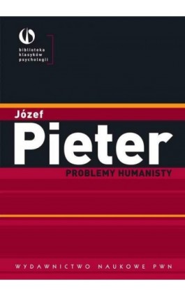 Problemy humanisty - Józef Pieter - Ebook - 978-83-01-19865-7