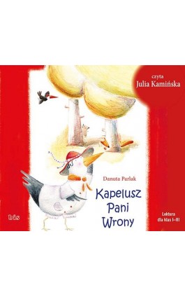 Kapelusz Pani Wrony - audiobook - Danuta Parlak - Audiobook - 9788375515657
