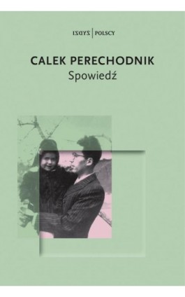 Spowiedź - Calek Perechodnik - Ebook - 978-83-64476-59-4