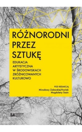 Różnorodni przez sztukę - Ebook - 978-83-8088-982-8