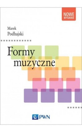 Formy muzyczne - Marek Podhajski - Ebook - 978-83-01-19970-8