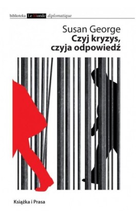 Czyj kryzys czyja odpowiedź - Susan George - Ebook - 978-83-65304-71-1