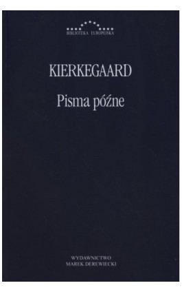 Pisma późne - Søren Kierkegaard - Ebook - 978-83-65031-49-5