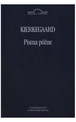 Pisma późne - Søren Kierkegaard - Ebook - 978-83-65031-49-5