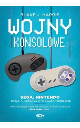 Wojny konsolowe - Blake Harris - Ebook - 978-83-8129-041-8