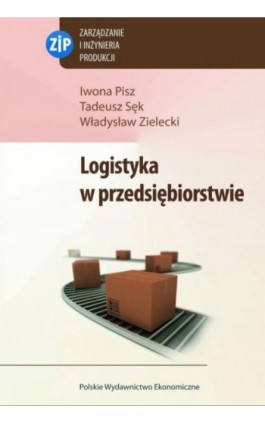 Logistyka w przedsiębiorstwie - Iwona Pisz - Ebook - 978-83-208-2111-6