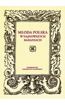 Młoda Polska w najnowszych badaniach - Ebook - 978-83-7865-687-6