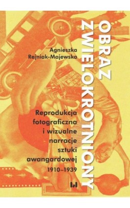 Obraz zwielokrotniony - Agnieszka Rejniak-Majewska - Ebook - 978-83-8088-880-7