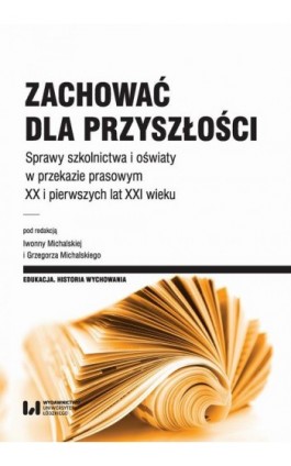 Zachować dla przyszłości - Ebook - 978-83-8088-846-3