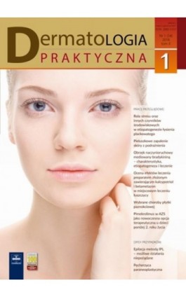 Dermatologia Praktyczna 1/2018 - Andrzej Kaszuba - Ebook