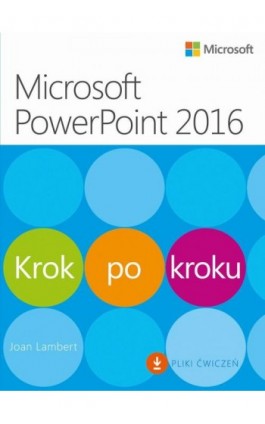 Microsoft PowerPoint 2016 Krok po kroku - Joan Lambert - Ebook - 978-83-7541-319-9