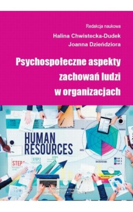 Psychospołeczne aspekty zachowań ludzi w organizacjach - Ebook - 978-83-64927-63-8