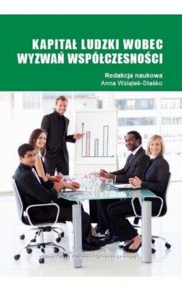 Kapitał ludzki wobec wyzwań współczesności - Ebook - 978-83-64927-06-5