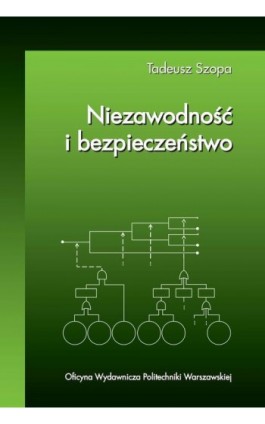 Niezawodność i bezpieczeństwo - Tadeusz Szopa - Ebook - 978-83-7814-779-4