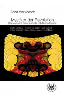 Mystiker der Revolution - Anna Wołkowicz - Ebook - 978-83-235-1795-5