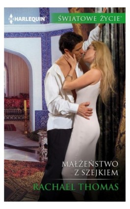 Małżeństwo z szejkiem - Rachael Thomas - Ebook - 978-83-276-3831-1