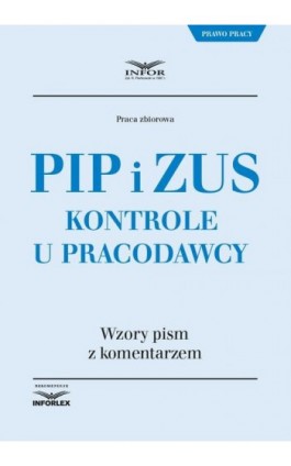 PIP i ZUS Kontrole u pracodawcy - Infor Pl - Ebook - 978-83-8137-303-6