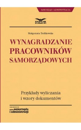 Wynagradzanie pracowników samorządowych - Małgorzata Terlikowska - Ebook - 978-83-8137-305-0