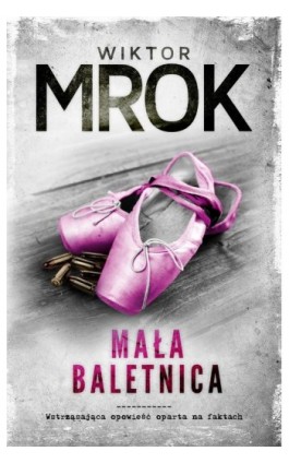 Mała baletnica - Wiktor Mrok - Ebook - 978-83-62577-71-2