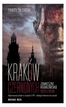 Kraków czerwonych - Paweł Słomiak - Ebook - 978-83-8083-888-8