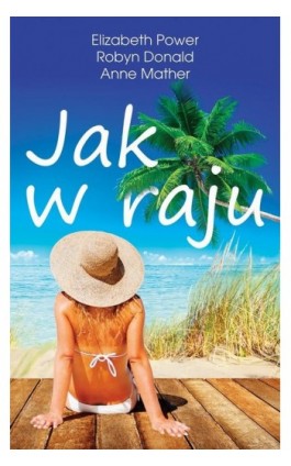 Jak w raju - Elizabeth Power - Ebook - 978-83-276-3968-4