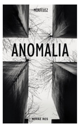 Anomalia - Morfeusz - Ebook - 978-83-8083-921-2