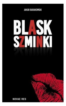 Blask szminki - Jakub Barakomski - Ebook - 978-83-8083-932-8