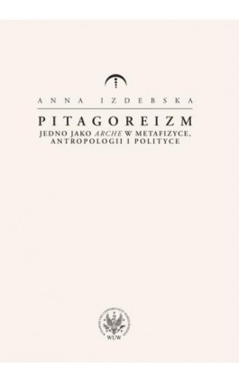 Pitagoreizm - Anna Izdebska - Ebook - 978-83-235-1997-3