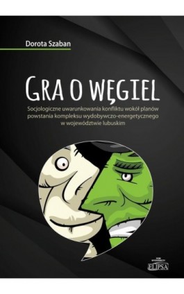 Gra o węgiel - Dorota Szaban - Ebook - 978-83-8017-153-4