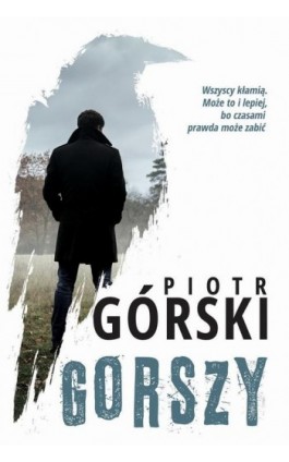 Gorszy - Piotr Górski - Ebook - 978-83-276-3965-3
