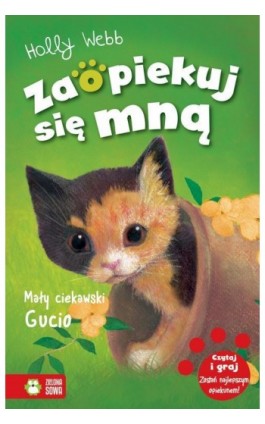 Zaopiekuj się mną Mały ciekawski Gucio - Holly Webb - Ebook - 978-83-8073-912-3