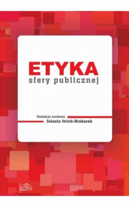 Etyka sfery publicznej - Ebook - 978-83-8017-156-5