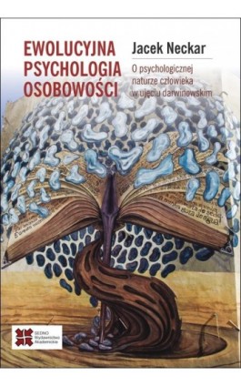 Ewolucyjna psychologia osobowości. - Jacek Neckar - Ebook - 978-83-7963-065-3