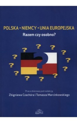 Polska Niemcy Unia Europejska - Ebook - 978-83-8017-162-6
