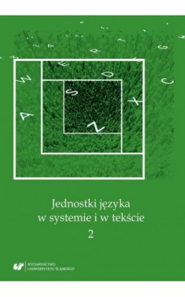 Jednostki języka w systemie i w tekście 2 - Ebook - 978-83-226-3301-4