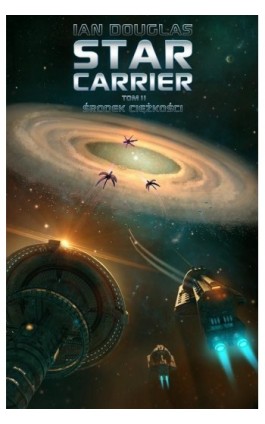 Star Carrier: Środek ciężkości - Ian Douglas - Ebook - 978-83-64030-14-7