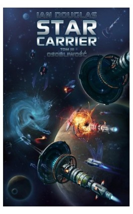 Star Carrier: Osobliwość - Ian Douglas - Ebook - 978-83-64030-20-8