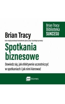 Spotkania biznesowe - Brian Tracy - Audiobook - 978-83-8087-176-2