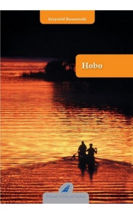 Hobo - Krzysztof Baranowski - Ebook - 978-83-62039-09-8
