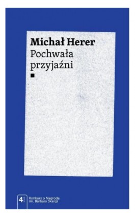 Pochwała przyjaźni - Michał Herer - Ebook - 978-83-01-19172-6