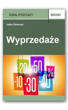 Wyprzedaże - Julita Zdończyk - Ebook - 978-83-7677-346-9